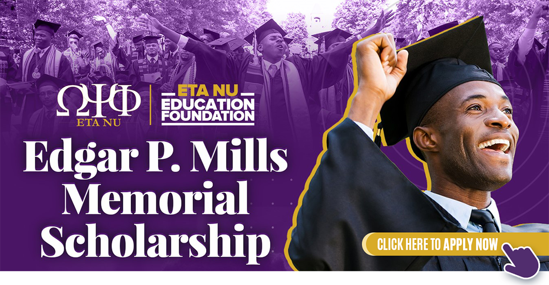 Eta Nu's Edgar P. Mills Memorial Scholarship is now available.